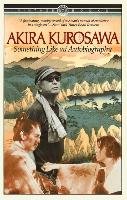 Something Like an Autobiography Kurosawa Akira