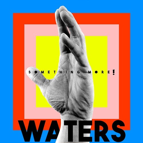 Something More! Waters