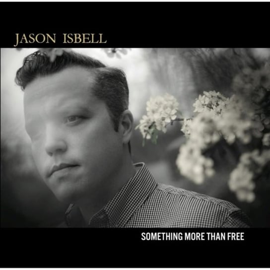 Something More Than Free Jason Isbell