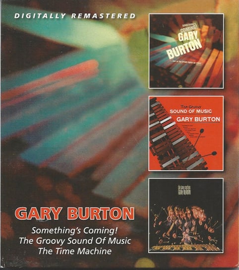 Something's Coming! /The Groovy Sound Of Music /The Time Machine (Remastered) Burton Gary