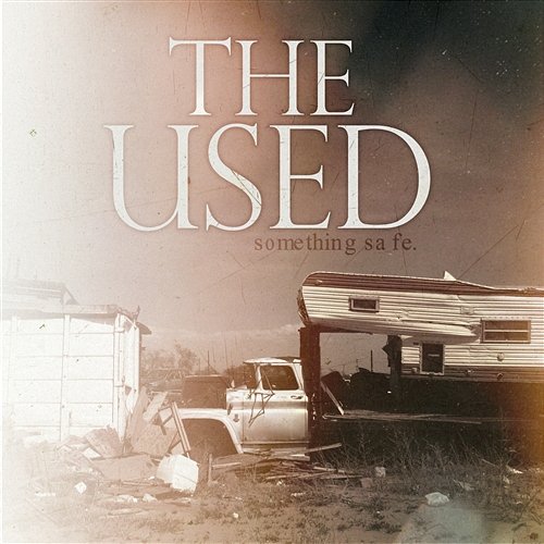 Something Safe [Demo] The Used