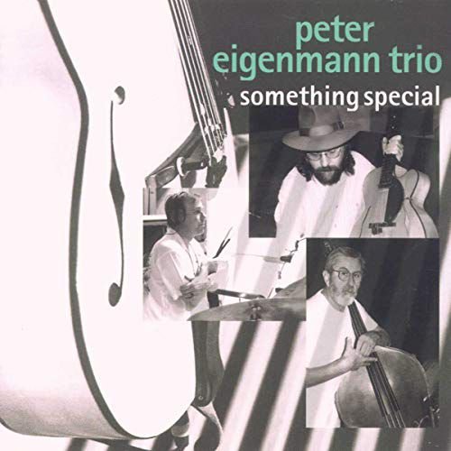 Something Special Peter Eigenmann Trio