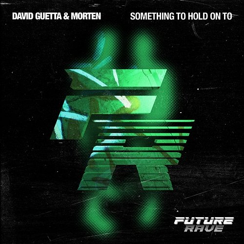 Something To Hold On To David Guetta & MORTEN feat. Clementine Douglas