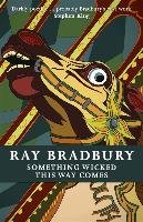 Something Wicked This Way Comes Ray Bradbury