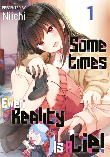 Sometimes Even Reality Is a Lie! Volume 1 Niichi