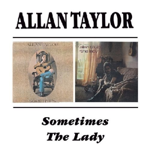 Sometimes the Lady Taylor Allan