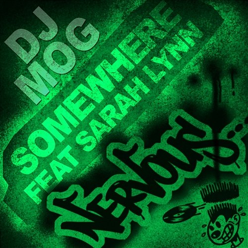 Somewhere DJ Mog feat. Sarah Lynn
