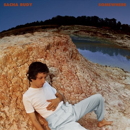 SOMEWHERE Sacha Rudy