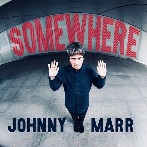 Somewhere Johnny Marr