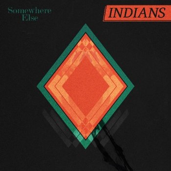 Somewhere Else Indians