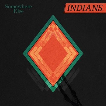 Somewhere Else, płyta winylowa Indians