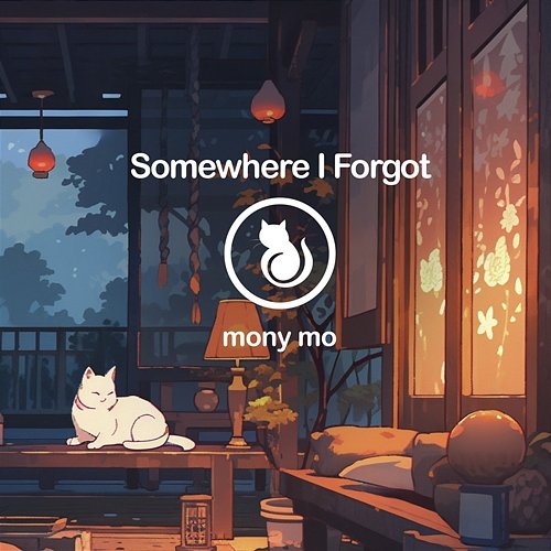 Somewhere I Forgot mony mo