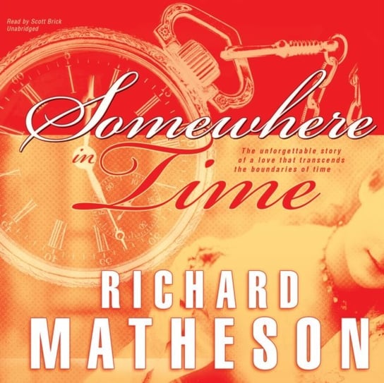 Somewhere in Time Matheson Richard