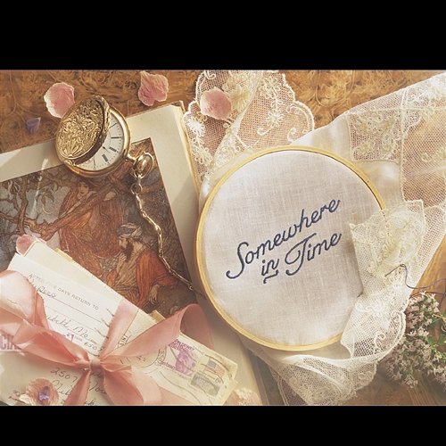 Somewhere In Time (Songs Of Endless Love) Wayne Gratz