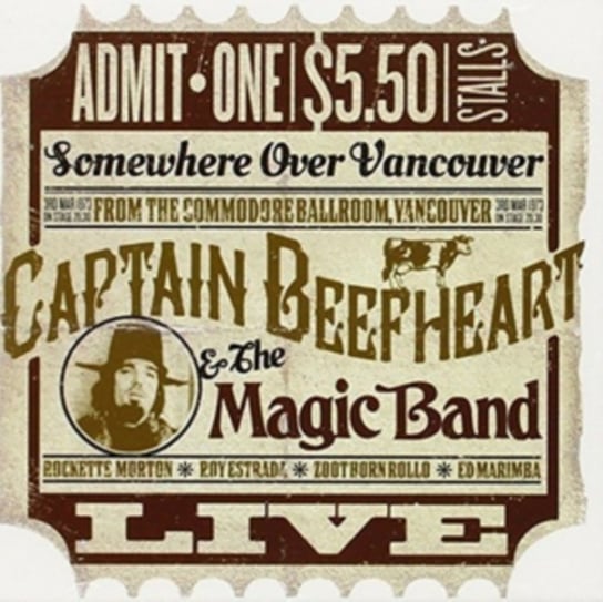 Somewhere Over Vancouver Captain Beefheart And His Magic Band