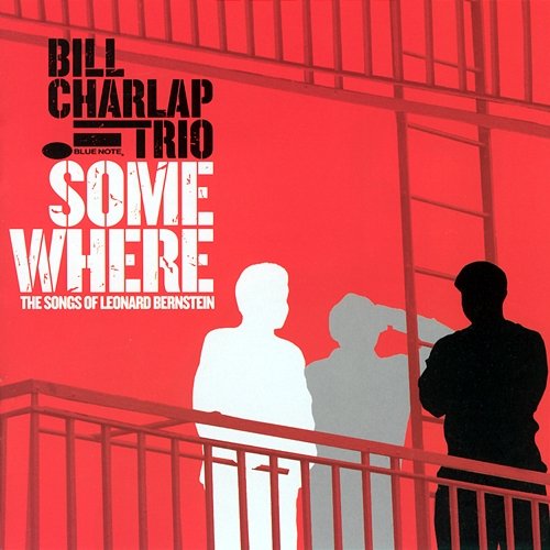 Somewhere: The Songs Of Leonard Bernstein Bill Charlap Trio