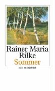 Sommer Rainer Maria Rilke