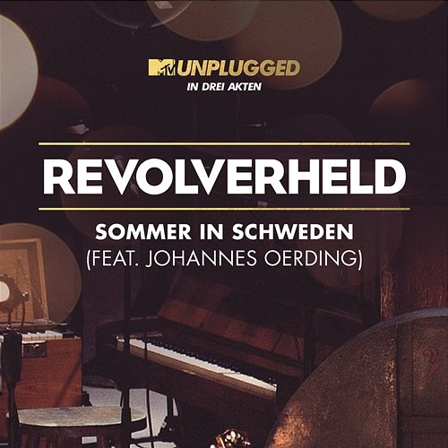 Sommer in Schweden Revolverheld feat. Johannes Oerding