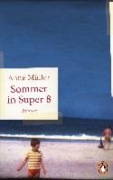 Sommer in Super 8 Muller Anne