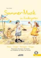 Sommer-Musik im Kindergarten (inkl. CD) Schuh Karin