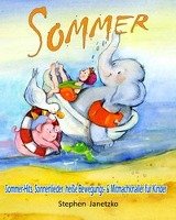 Sommer - Sommer-Hits, Sonnenlieder, heiße Bewegungs- und Mitmachknaller für Kinder Janetzko Stephen
