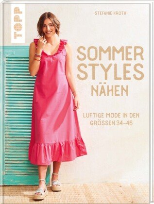 Sommer-Styles nähen Frech Verlag Gmbh
