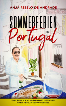 Sommerferien in Portugal Schinken