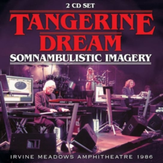 Somnambulistic Imagery Tangerine Dream