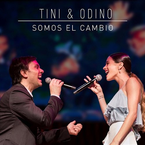 Somos el Cambio Tini & Odino Faccia