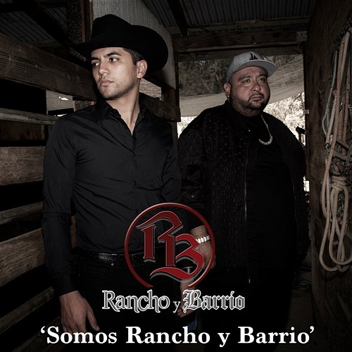 Somos Rancho y Barrio Rancho y Barrio