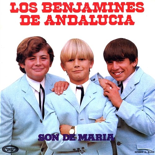 Son De Maria Los Benjamines de Andalucía