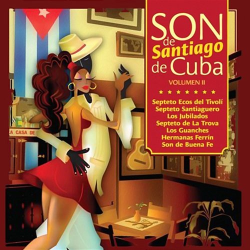 Son de Santiago de Cuba, Vol. 2 Various Artists