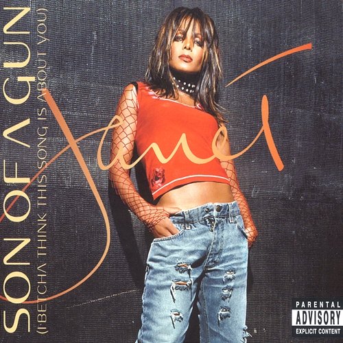 Son Of A Gun (I Betcha Think This Song Is About You) Janet Jackson