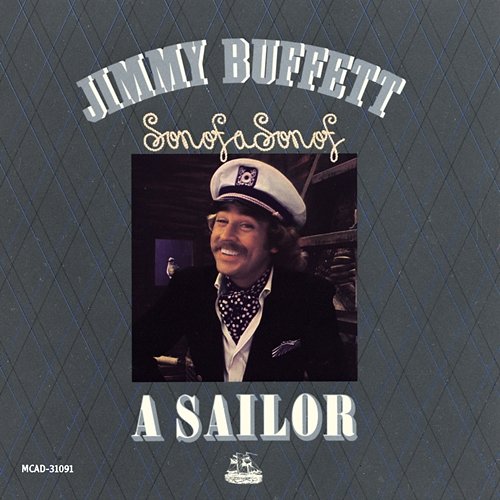 Son Of A Son Of A Sailor Jimmy Buffett