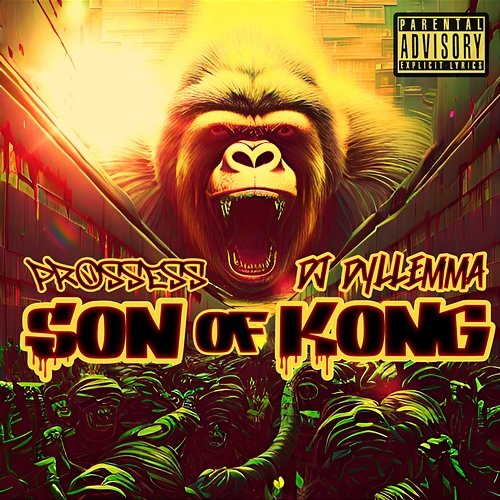 Son of Kong DJ Dyllemma PROSSESS