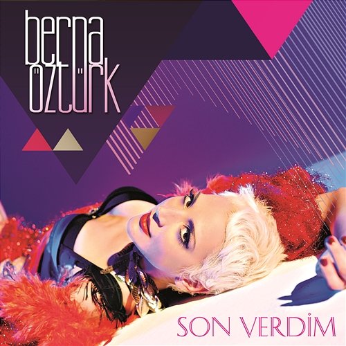 Son Verdim Berna Öztürk
