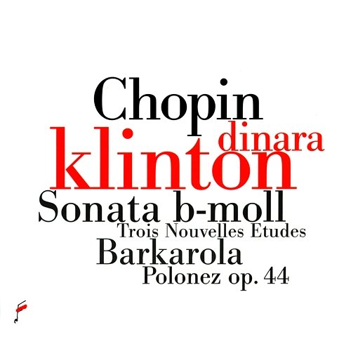 Sonata B-Flat Minor, Bakarola, Polonezy Dinara Klinton