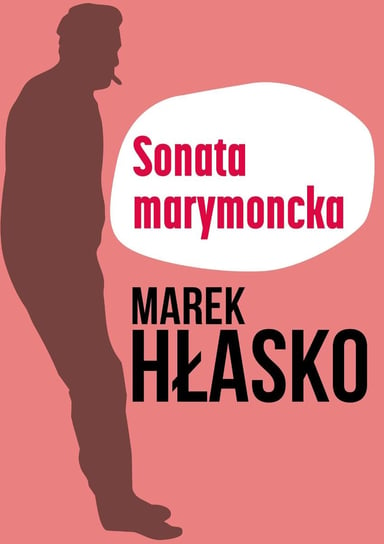 Sonata marymoncka Hłasko Marek