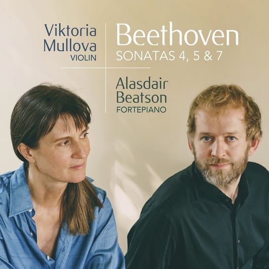 Sonatas 4, 5 & 7 Mullova Viktoria, Beatson Alasdair
