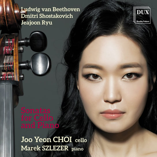 Sonatas for Cello and Piano Choi Joo Yeon, Szlezer Marek