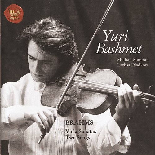 Sonatas For Viola & Piano, Op. 120 / Two Songs, Op. 91 Yuri Bashmet