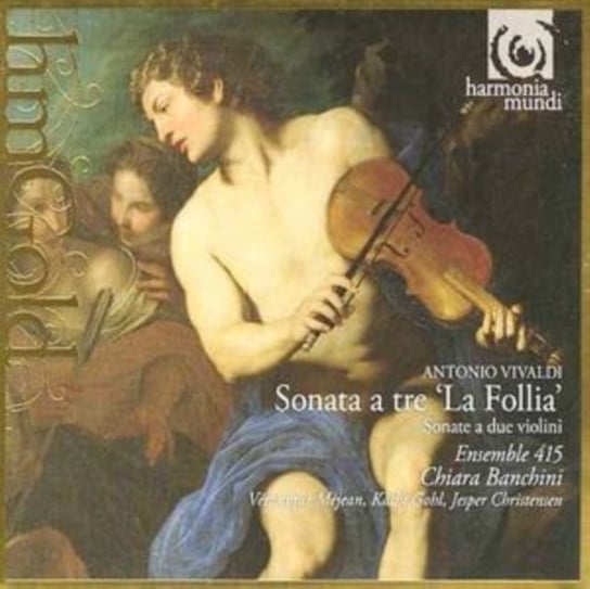 Sonate a tre 'La Follia'. Sonate a due violini Ensemble 415