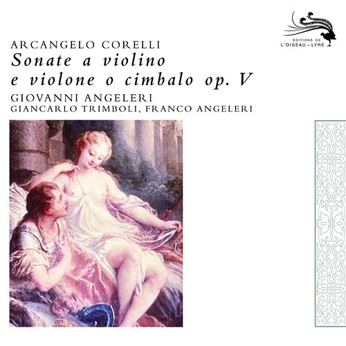 Corelli: 12 Sonate a Violino e Cembalo, Op.5 / Sonata No. 1 in D major - 4. Adagio Giovanni Angeleri, Giancarlo Trimboli, Franco Angeleri