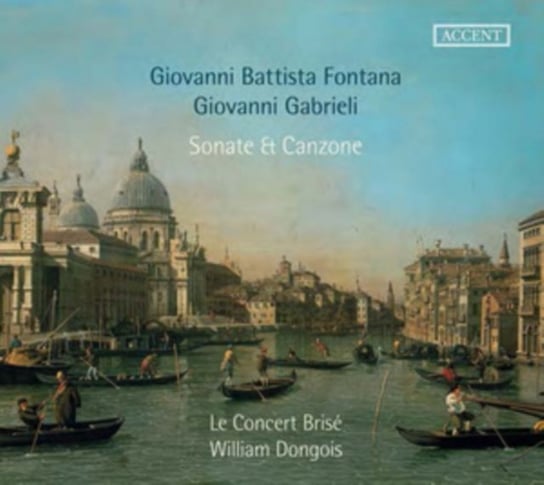 Sonate & Canzone Le Concert Brise