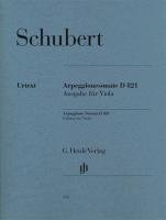 Sonate für Klavier und Arpeggione a-moll D 821 (op. post.) Schubert Franz