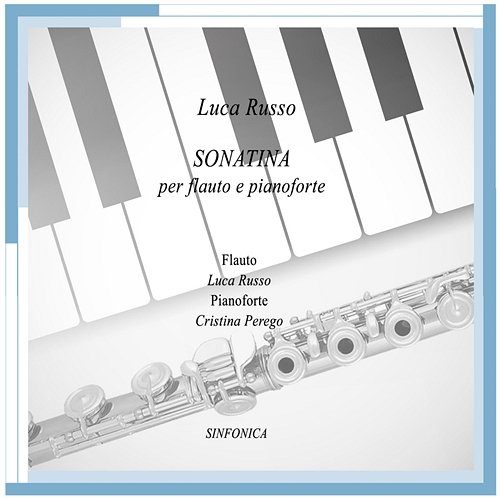 Sonatina per flauto e pianoforte Luca Russo, Cristina Perego