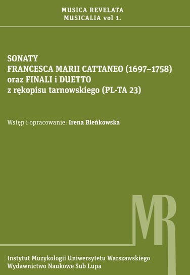 Sonaty Francesca Marii Cattaneo (1697-1758) oraz finali i duetto z rękopisu tarnowskiego (PL-TA 23) Cattaneo Francesco Maria