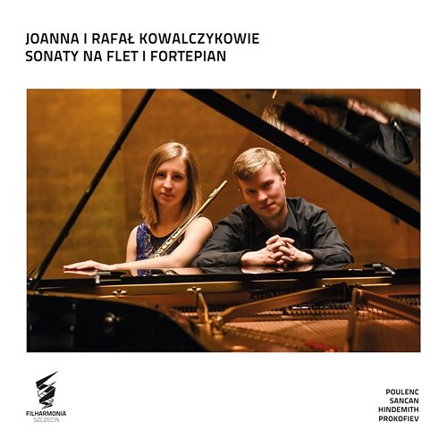 Sonaty na flet i fortepian Joanna i Rafał Kowalczykowie