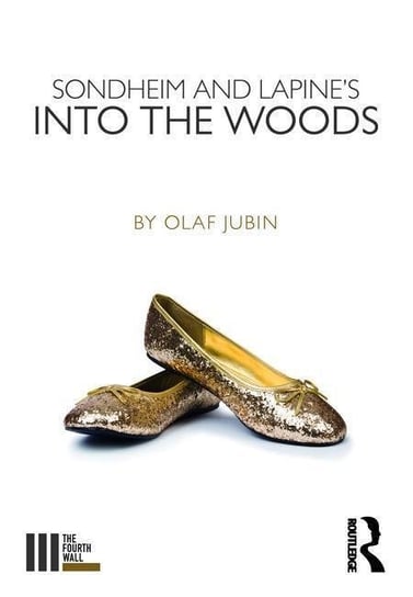 Sondheim and Lapines Into the Woods Olaf Jubin