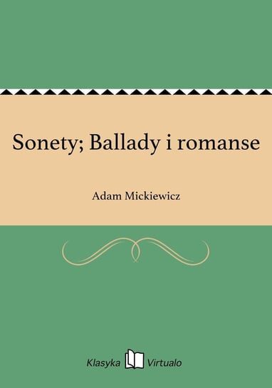 Sonety,  Ballady i romanse - ebook epub Mickiewicz Adam